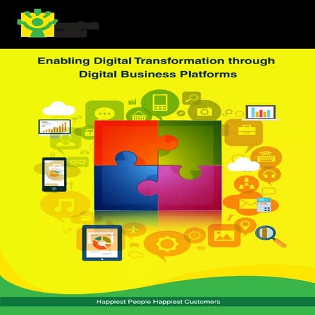 Enabling digital transformation through digital business platforms