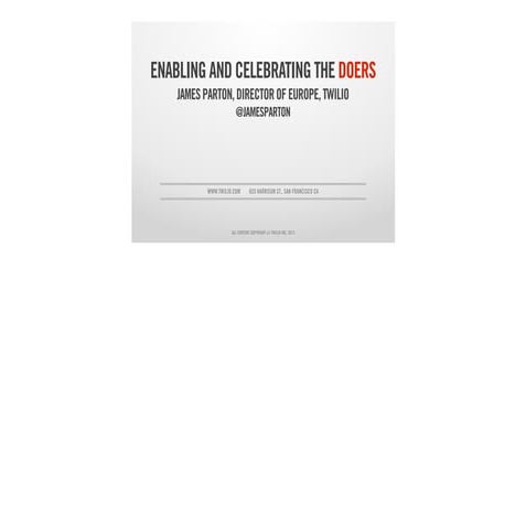 Enabling and Celebrating The DOers