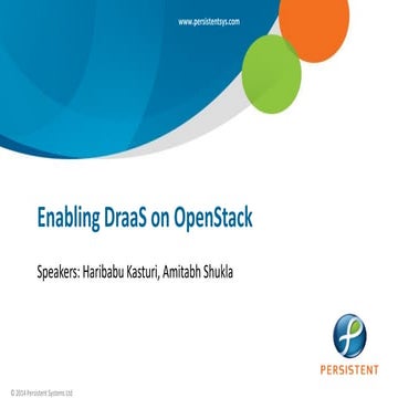 Enabling Disaster Recovery as Service (DRaaS) on OpenStack 