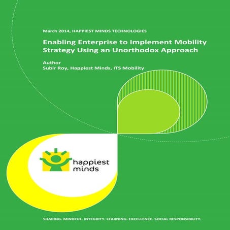 Whitepaper: Enabling Enterprise to Implement Mobility Strategy Using an Unort...