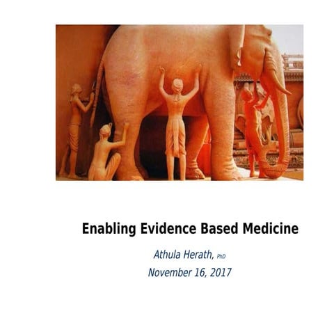Enabling Evidence Based Medicine