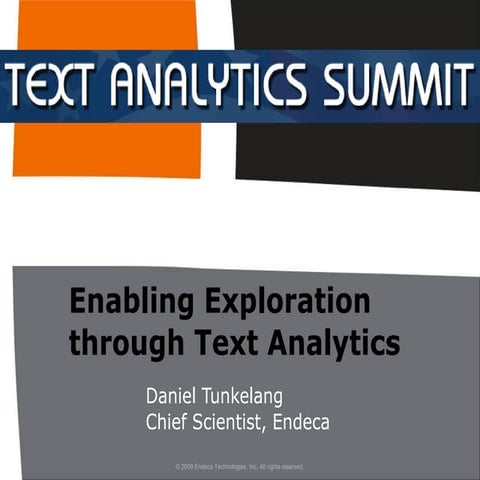 Enabling Exploration Through Text Analytics