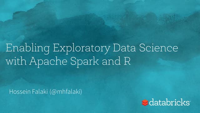 Enabling Exploratory Analysis of Large Data with Apache Spark and R