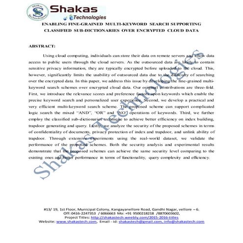 Enabling fine grained multi-keyword search supporting classified sub-dictiona...