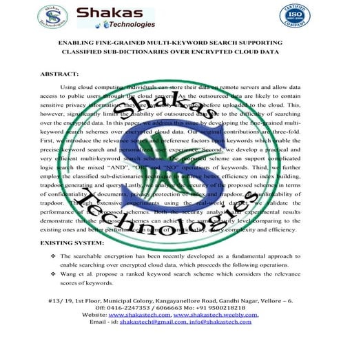 Enabling fine grained multi-keyword search supporting classified sub-dictiona...