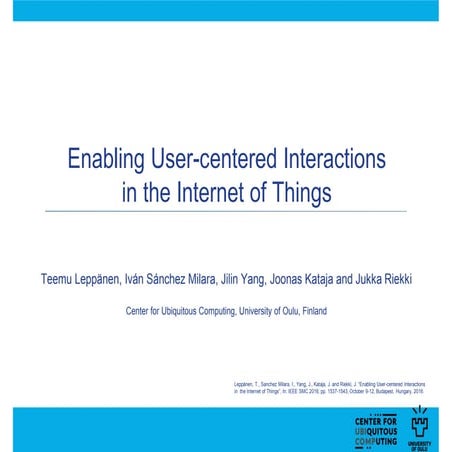 Enabling user-centered-interactions in the Internet of Things