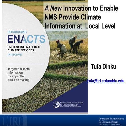 A New Innovation to Enable NMS Provide Climate Information at  Local Level 