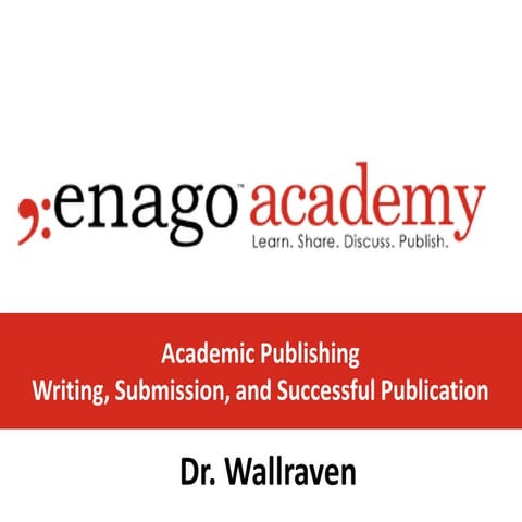 [Enago] Introduction to Academic Publishing