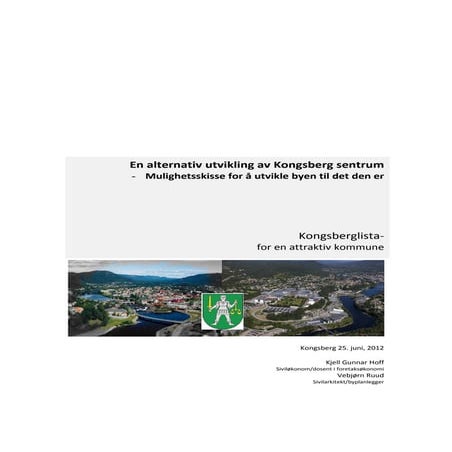 En alternativ utvikling av kongsberg sentrum v2