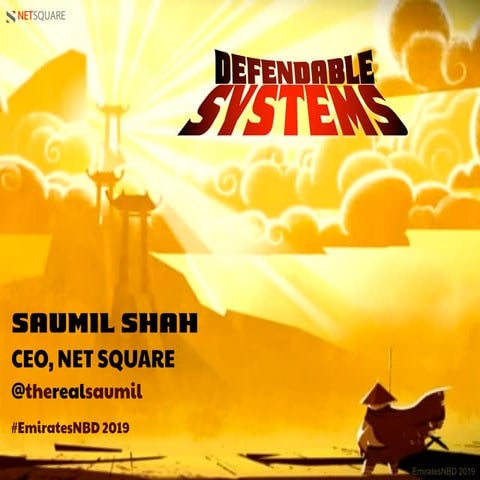 The Road To Defendable Systems - Emirates NBD