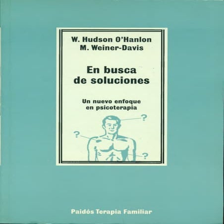 En busca de soluciones o`hanlon 2016