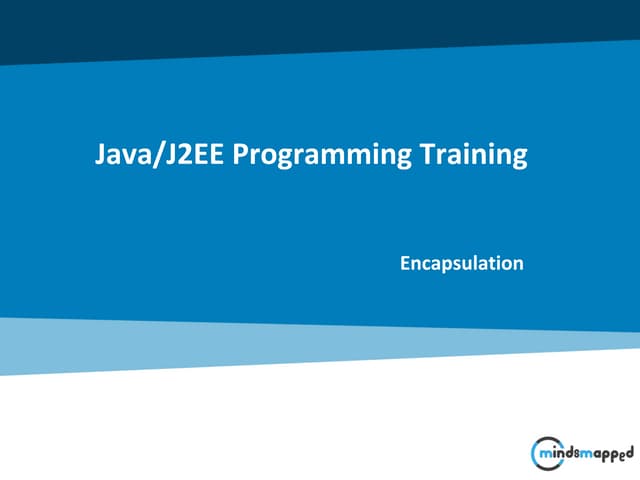 Encapsulation