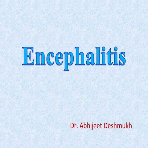 Encephalitis