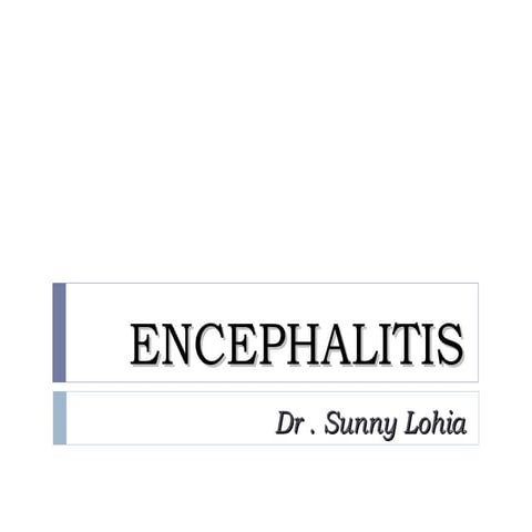 Encephalitis