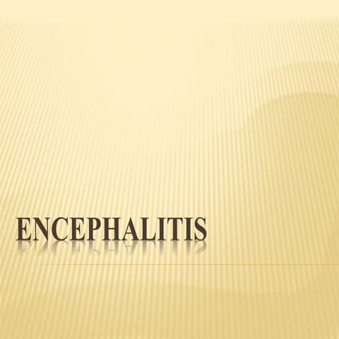 Encephalitis