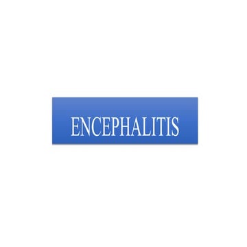 Encephalitis.pptx inflamation of cerebral cells