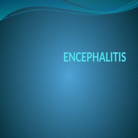 Encephalitis .pptx for all medical and paramedical students