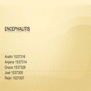 Encephalitis