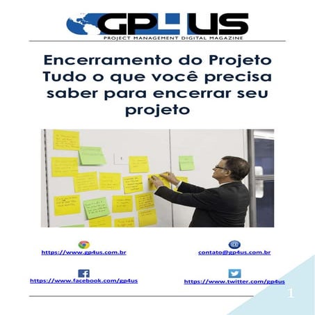 Encerramento do Projeto - Tudo o que você precisa saber para encerrar seu pro...
