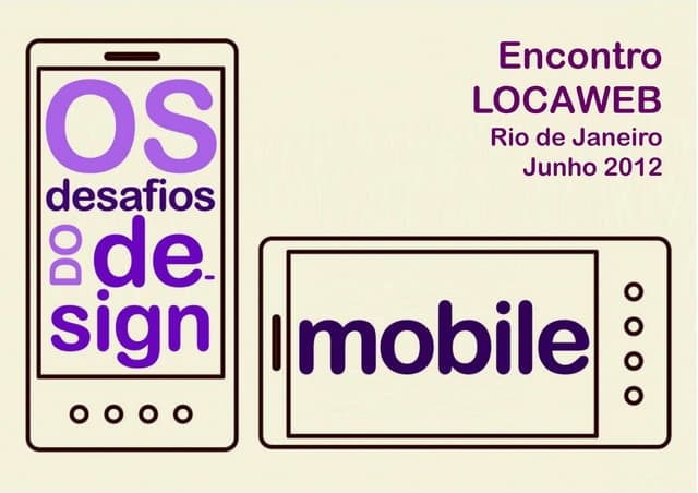 Os Desafios do Design Mobile - Jun/2012
