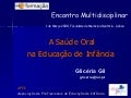Encontro SaúDe Oral MarçO2008 GlicéRia Gil