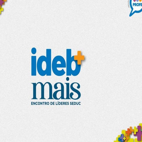 Encontro de Lideres - IDEB MAIS - 28_07_2023.pptx