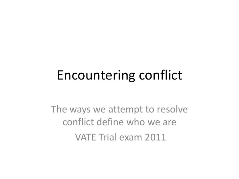 Encountering conflict essays