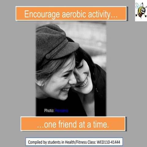 Encourage Aerobic Activity