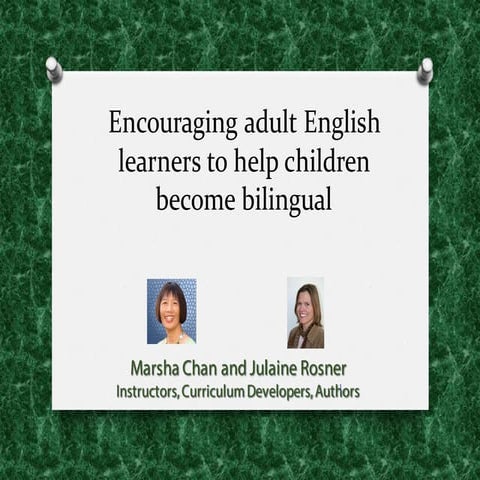 Encouraging adult English learners to help children become bilingual