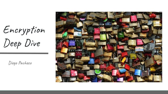 Encryption Deep Dive
