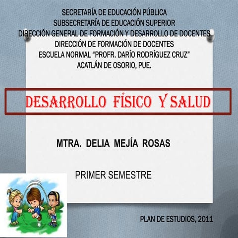Encuadre  de desarrollo  fisico y salud  delia