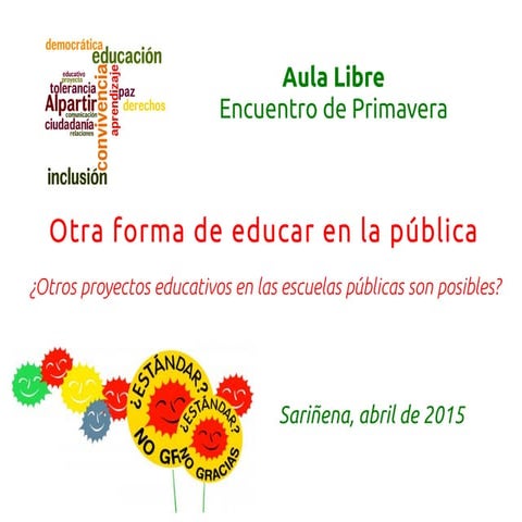 Otra forma de educar en la pública