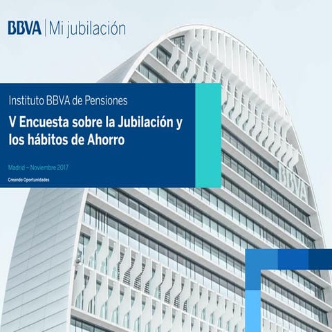Encuesta BBVA "Mi Jubilación" (2017)