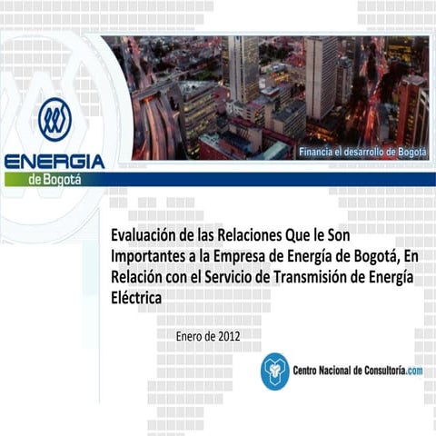 Encuesta de satisfacción al cliente 2012 - Empresa de Energía de Bogotá