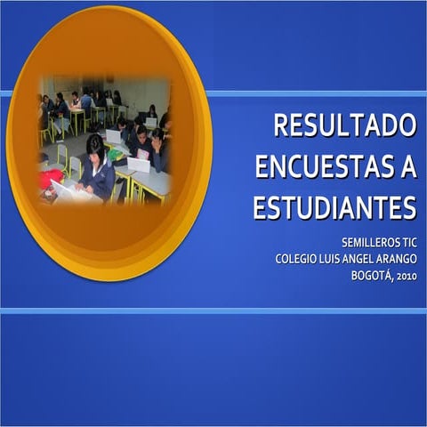 Encuesta estudiantes Semilleros TIC 2010