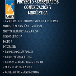 Encueta de comunicación y lingustica