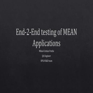 End 2-end testing of mean applications