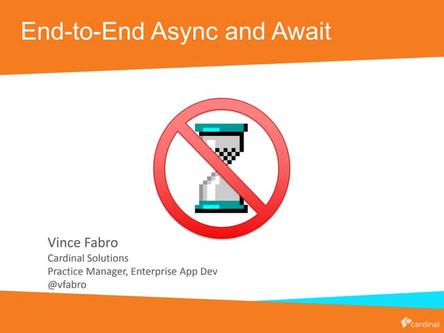 End to-end async and await