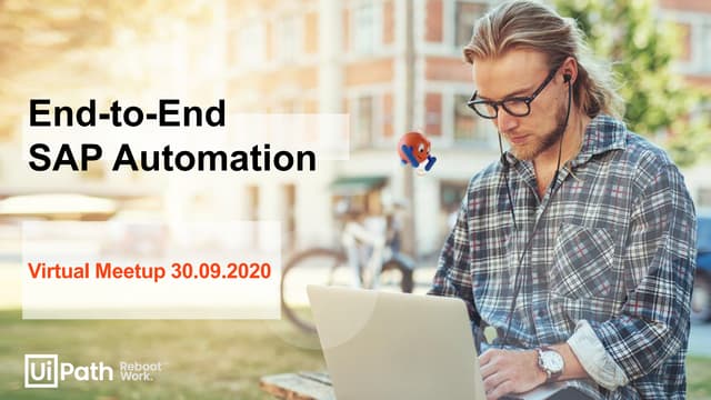 End-to-End SAP business process and test automation with UiPath