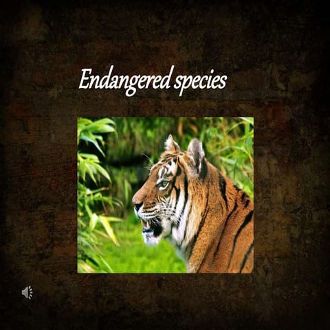 Endangered species