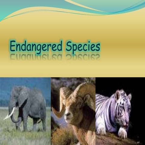 Endangered species