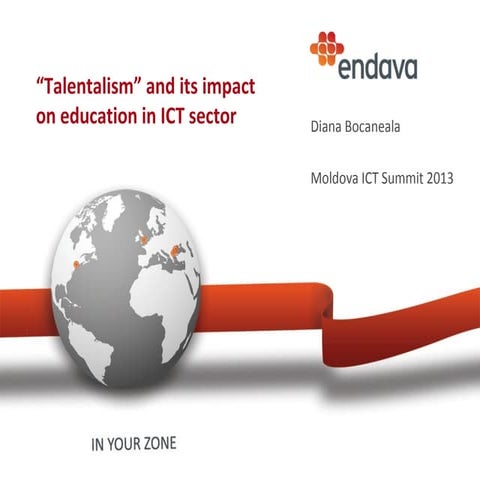 Talentalism and its impact on education in ICT sector by Diana Bocaneala Endava