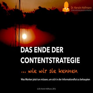 Das Ende der Contentstrategie, wie ...