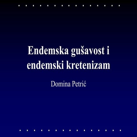 Endemska gušavost | PPSX