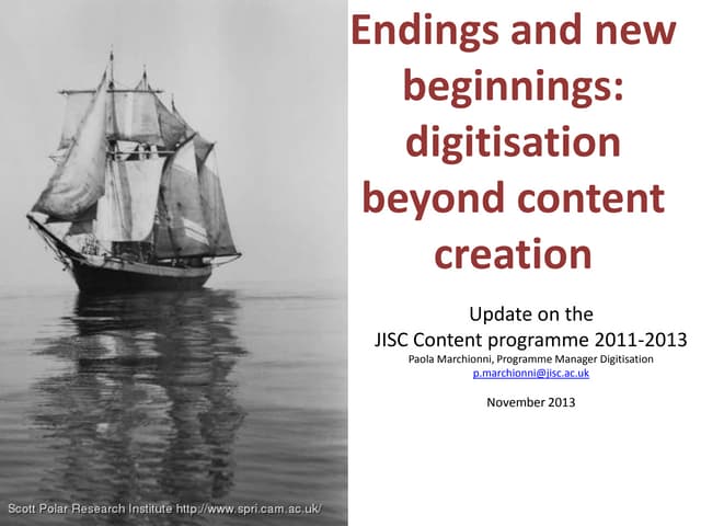 Endings and new beginnings: update on the Jisc Content programme 2011-13 