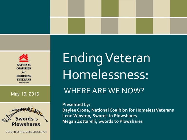 Ending Veteran Homelessness Where Are We Now