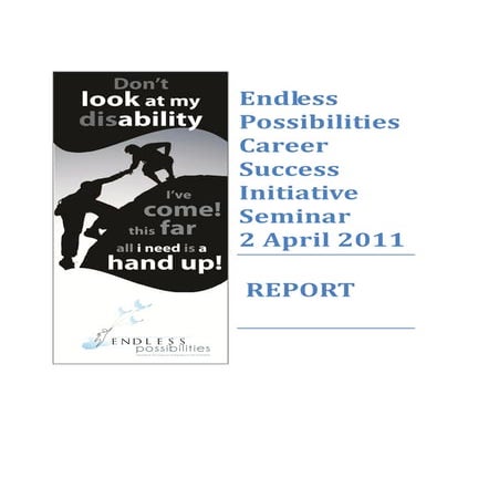 Endless possibilities seminar 2011 report