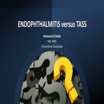 best practice in TASS versus endophthalmitis
