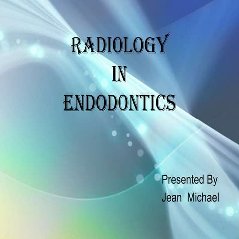 Radiology in Endodontics