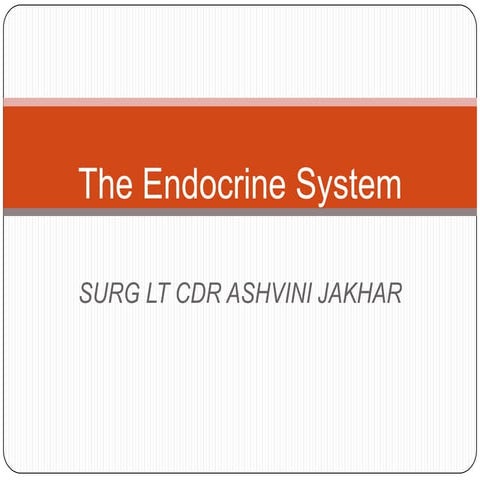 Endocrine basic and advanced by dr ashvini jakhar